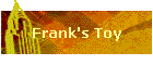 Frank's Toy